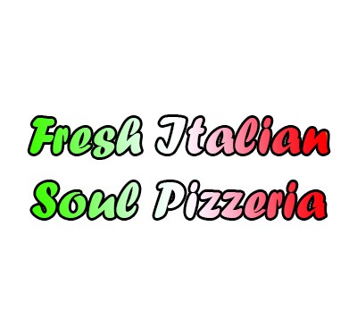 Fresh Italian Soul Pizzeria