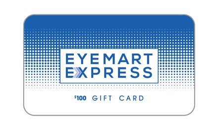 $65 for $100 Gift Card at Eyemart Express