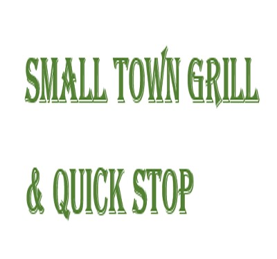 Small Town Grill & Quick Stop