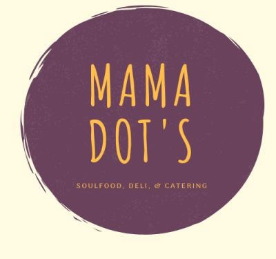 Mama Dot's Soulfood, Deli, and Catering