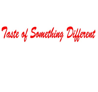 Taste of Something Different