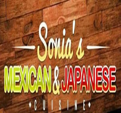 Sonia's Mexican & Japanese Cuisine