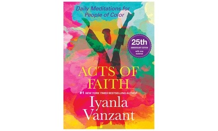 Acts of Faith: 25th Anniversary Edition by Iyanla Vanzant