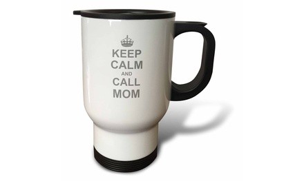  Travel Mug Keep Calm and Call Mom