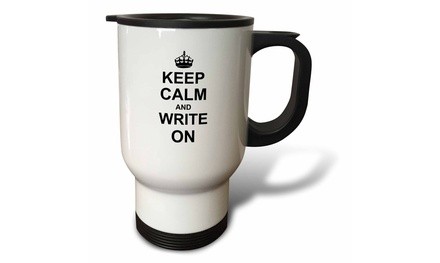  Travel Mug Keep Calm and Write on - carry on writing - Author pHD thesis Write