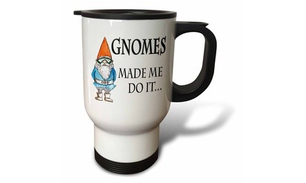  Travel Mug Gnomes made me do it - 14oz 