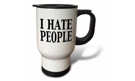  Travel Mug I hate people - 14oz 