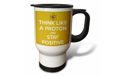  Travel Mug Think like a proton and stay positive, Yellow - 14oz 