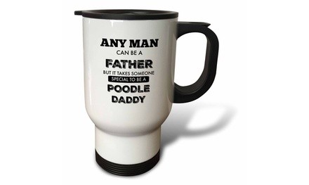  Travel Mug Poodle Daddy - 14oz 