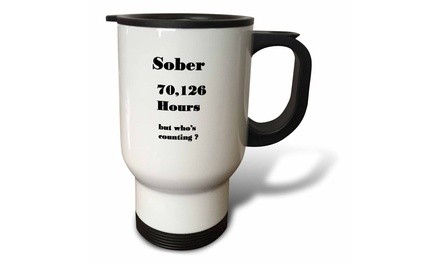  Travel Mug Image of Sober 8 Years Or 70126 Hours In Words - 14oz 