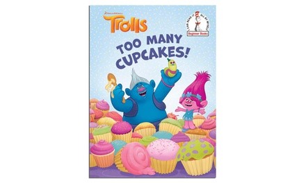 Too Many Cupcakes! (DreamWorks Trolls)