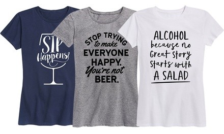 Ladies' Humorous Wine or Beer Tees. Plus Sizes Available.