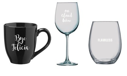 Laser-Engraved Drinkware with Sayings