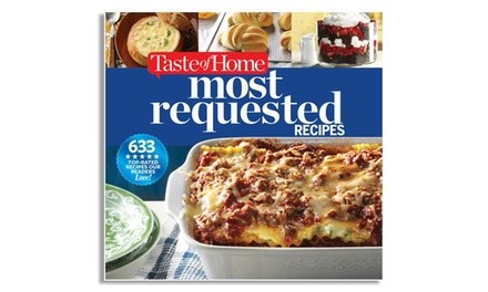 Taste of Home Most Requested Recipes Book 