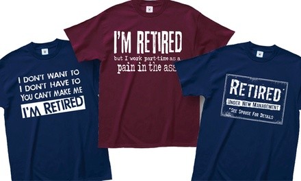 Men's Funny Retirement Tees (S-3XL)