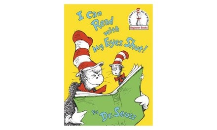 I Can Read With My Eyes Shut Children's Book by Dr. Seuss