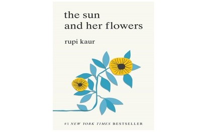 The Sun and Her Flowers by Rupi Kaur