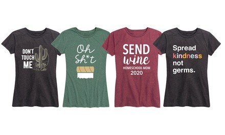 Instant Message: Women's Social Distancing-Themed Funny Tees. Plus Sizes Available.