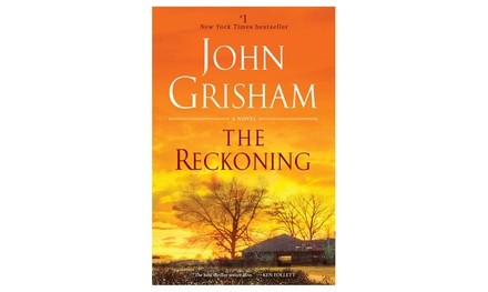 The Reckoning by John Grisham