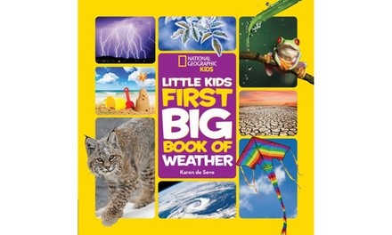 National Geographic Little Kids First Big Book of Weather