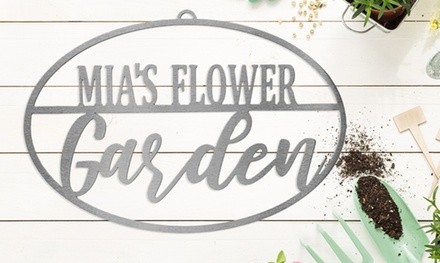 Custom Garden Sign from Rusted Orange (62% Off)