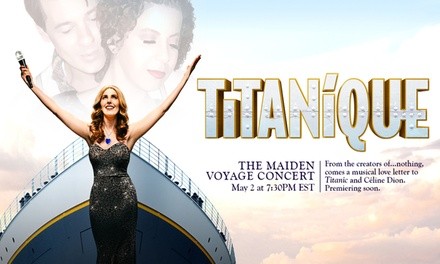 Titanique: The Maiden Voyage Concert Livestream on May 2