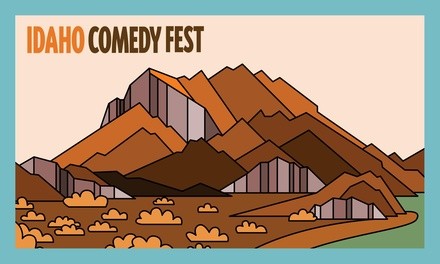 Idaho Comedy Festival on May 20–22