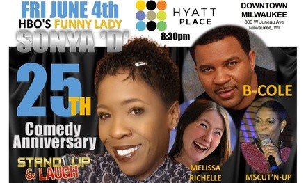 Stand Up & Laugh Comedy Night feat. Sonya 'D' on Friday, June 4