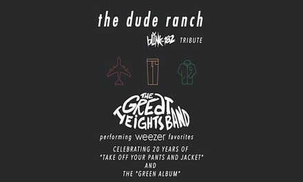 The Dude Ranch and The Great Heights Band – Tributes to Blink-182 and Weezer on Saturday, September 11 at 7:30 p.m.