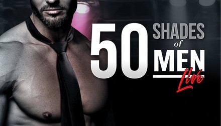 50 Shades Live: Authorized Tribute Show on Thursday, September 23