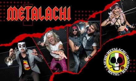 Metalachi on Friday, August 27