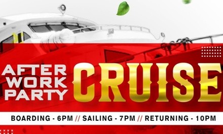 General Admission to After Work Party Cruise on August 24–September 12 (Up to 81% Off). 18 Options Available.