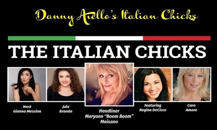 The Italian Chicks at Union County Performing Arts Center on October 22, at 8 p.m.