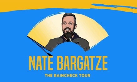 Nate Bargatze: The Raincheck Tour on October 16 at 9:30 p.m.