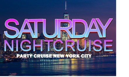 Admission at Saturday Night Party Cruise New York City (Up to 81% Off). 16 Options Available.