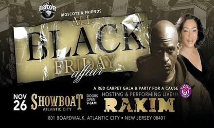 13th Annual Black Friday All-Black Holiday Affair feat. Rakim on Friday, November 26, at 9 p.m.