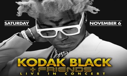 Kodak Black on November 6 at 7 p.m.