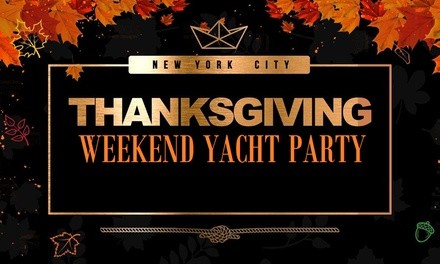 Thanksgiving Weekend Party Cruise for One or Two from NYC Cruises (Up to 81% Off). 12 Options Available.