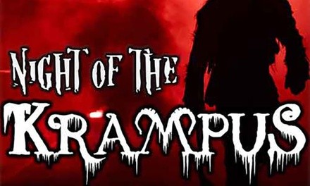 Admission to Night of the Krampus (Up to 32% Off). Three Options Available.