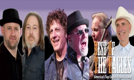 Best Of The Eagles on March 18, 2022 at 8 p.m.