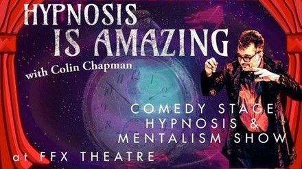 The Hypnosis is Amazing Show with Colin Chapman on February 19 at 8 p.m.