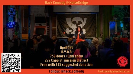 Hack Comedy at NoiseBridge - Friday, Apr 1, 2022 / 7:30pm