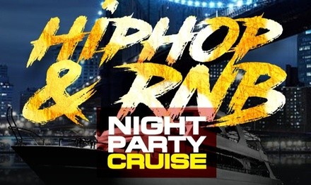 Admission for One or Two to Hip-Hop, R&B, and Top 40 Night Party Cruise (Up to 81% Off). 28 Options Available.