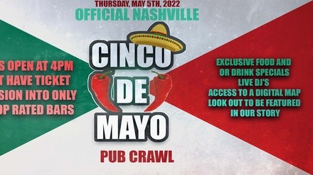 Official Nashville Cinco de Mayo Bar Crawl - Thursday, May 5, 2022 / 5:00pm