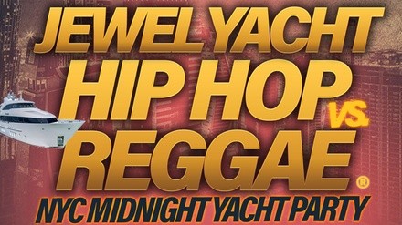 Jewel Yacht Hip Hop vs Reggae Booze Cruises