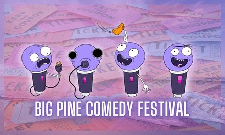 Big Pine Comedy Festival