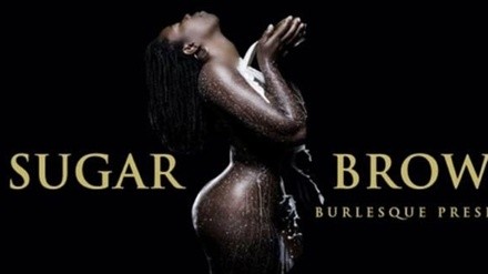 Sugar Brown Burlesque Bad & Bougie Detroit - Friday, Jun 17, 2022 / 8:00pm