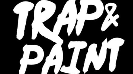 Trap and Paint - Sunday, May 15, 2022 / 7:30pm
