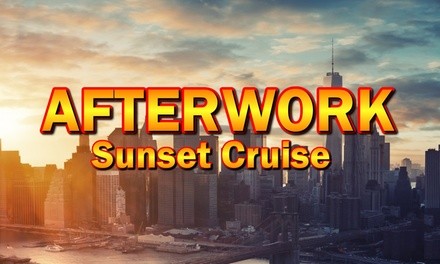 Admission for One to After Work Cruise New York City (Up to 75% Off). 17 Options Available.
