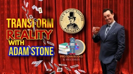 Transform Reality with Adam Stone - Saturday, May 28, 2022 / 8:00pm